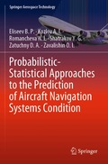 Probabilistic-Statistical Approaches to the Prediction of Aircraft Navigation Systems Condition