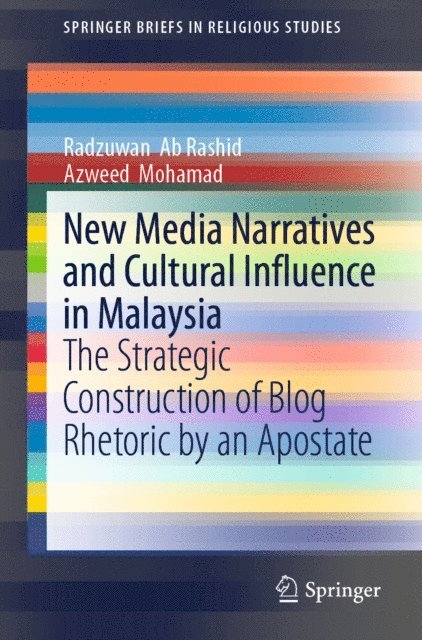 Azweed Mohamad, Radzuwan Ab Rashid - New Media Narratives and Cultural Influence in Malaysia, E-bok