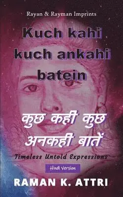 Raman K Attri - Kuch Kahi Kuch Ankahi Batein - कुछ कही कुछ अनकही बातें, Häftad. Tillgänglighet: Lägg i varukorg