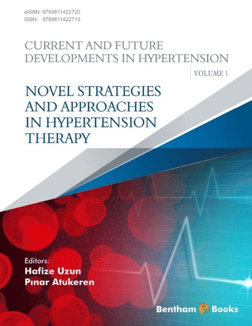 Hafize Uzun - Novel Strategies and Approaches in Hypertension Therapy, E-bok