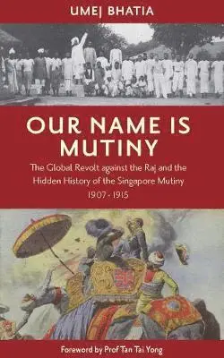 Umej Umej Bhatia - Our Name Is Mutiny, Häftad. Tillgänglighet: Lägg i varukorg