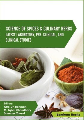 Atta Ur Rahman, M Iqbal Choudhary, Sammer Yousuf, M. Iqbal Choudhary - Science of Spices & Culinary Herbs, Häftad