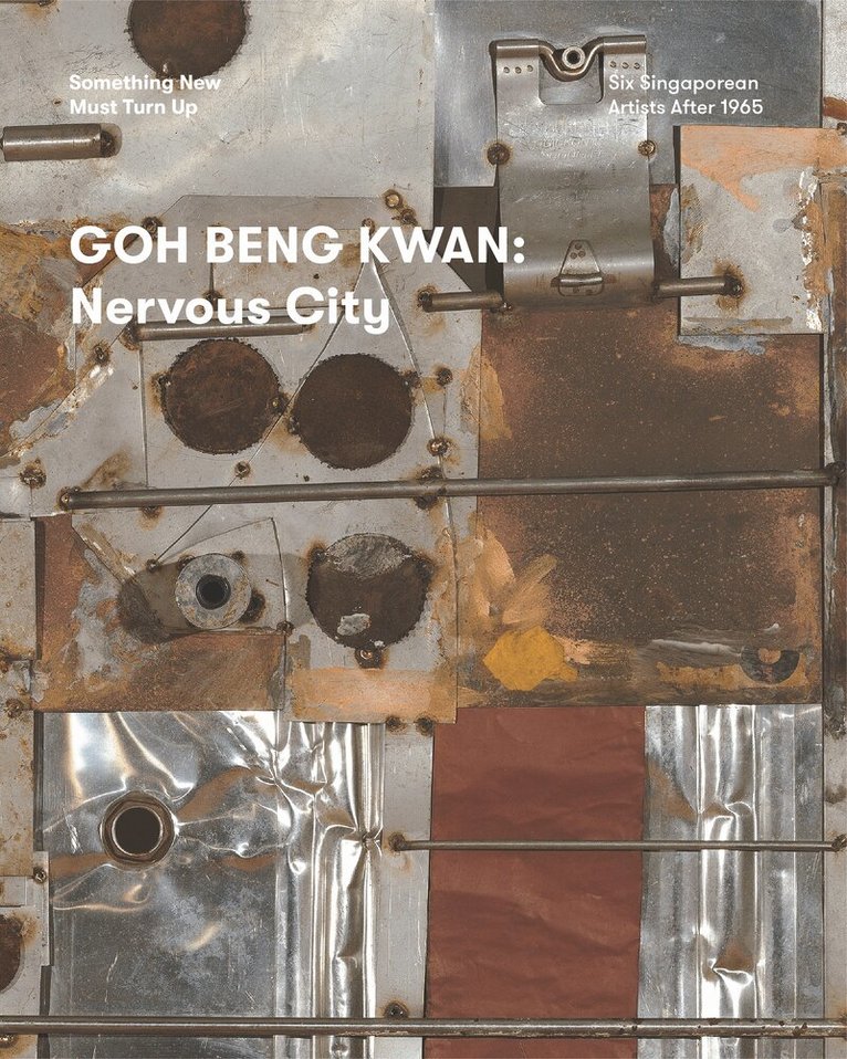 Joleen Loh, Seng Yu Jin - Something New Must Turn Up: Six Singaporean Artists after Merdeka, Häftad. Tillgänglighet: Tillfälligt slut