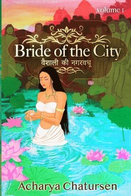 Acharya Chatursen - Bride of the City Volume 1, Häftad