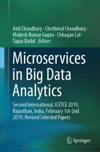 Tapas Badal, Chhagan Lal, Mukesh Kumar Gupta, Chothmal Choudhary, Anil Chaudhary - Microservices in Big Data Analytics, E-bok