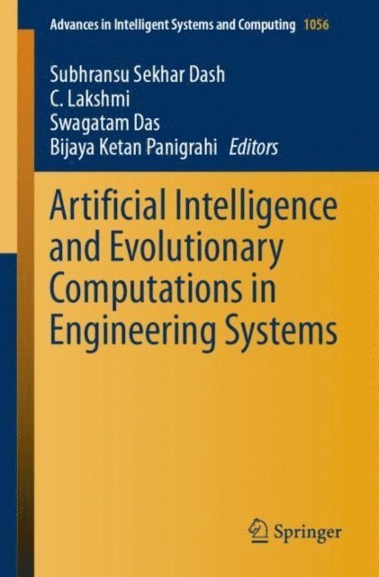 Bijaya Ketan Panigrahi, Swagatam Das, C. Lakshmi, Subhransu Sekhar Dash - Artificial Intelligence and Evolutionary Computations in Engineering Systems, E-bok