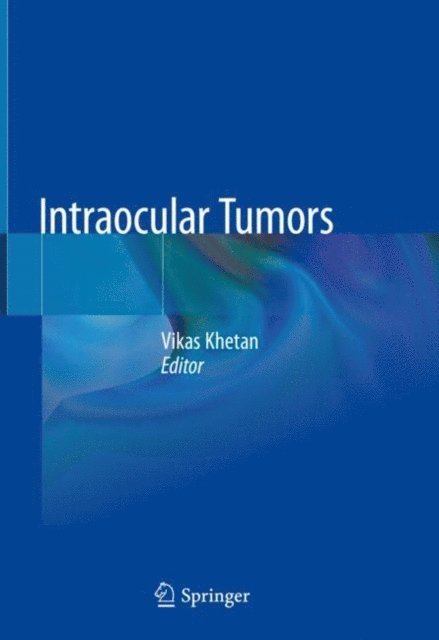 Vikas Khetan - Intraocular Tumors, E-bok
