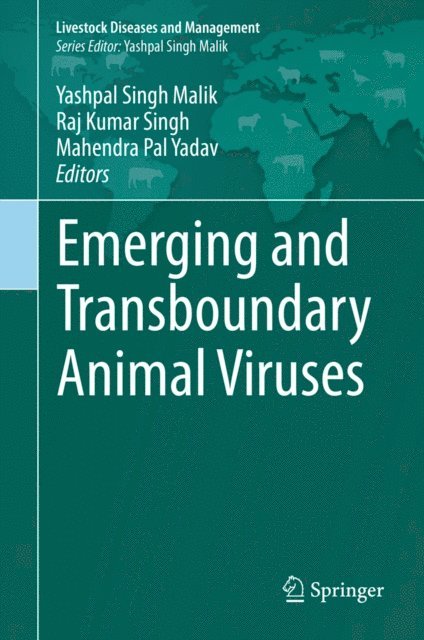 Mahendra Pal Yadav, Raj Kumar Singh, Yashpal Singh Malik - Emerging and Transboundary Animal Viruses, E-bok
