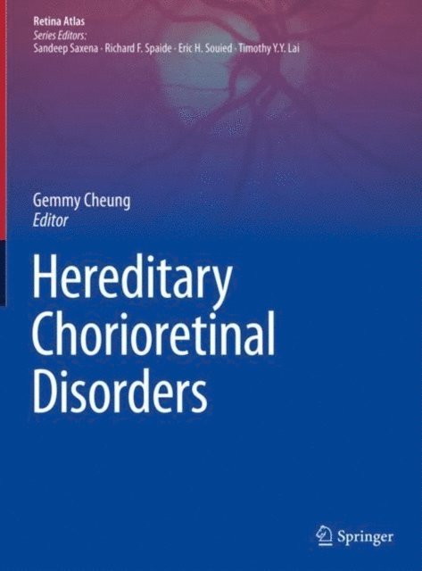 Gemmy Cheung - Hereditary Chorioretinal Disorders, E-bok