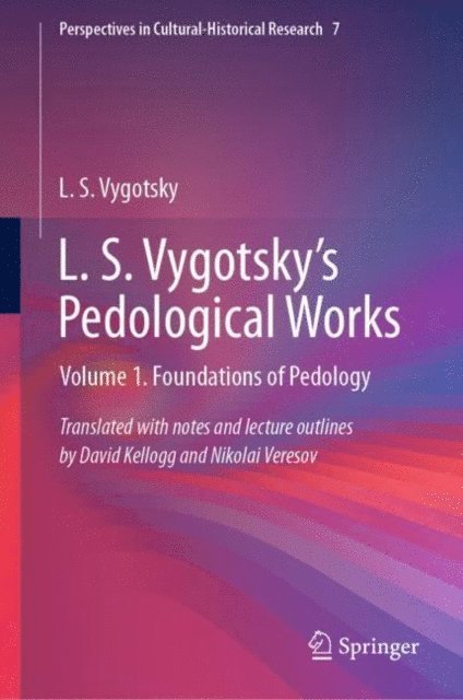 L. S. Vygotsky - L. S. Vygotsky's Pedological Works, E-bok