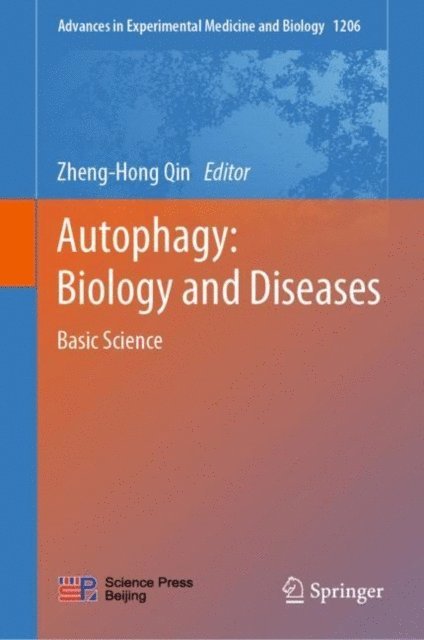 Zheng-Hong Qin - Autophagy: Biology and Diseases, E-bok