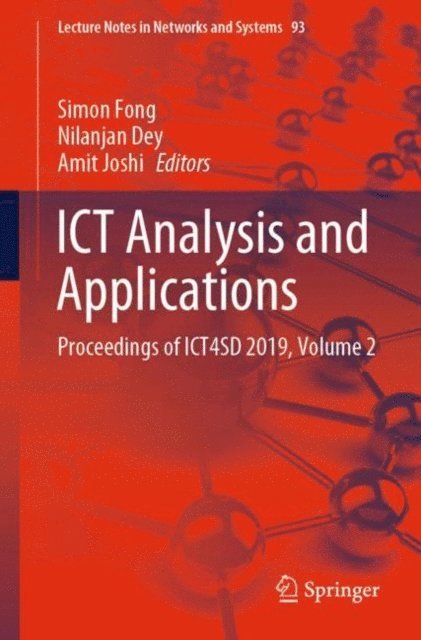 Amit Joshi, Nilanjan Dey, Simon Fong - ICT Analysis and Applications, E-bok