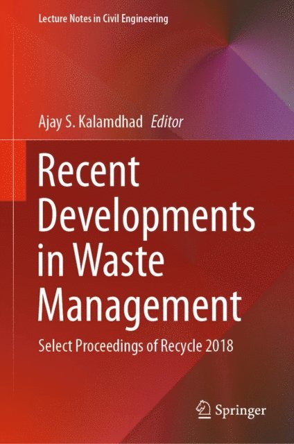 Ajay S. Kalamdhad - Recent Developments in Waste Management, E-bok
