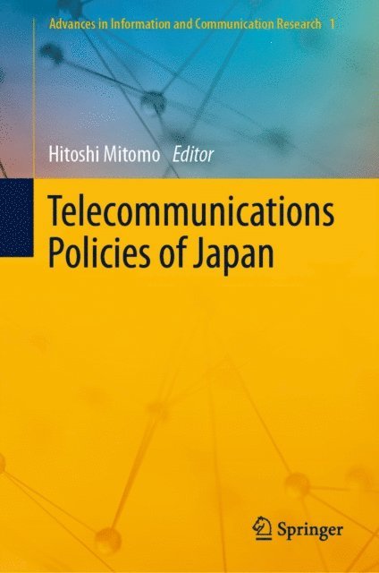 Hitoshi Mitomo - Telecommunications Policies of Japan, E-bok