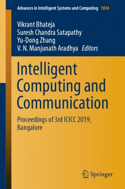 V. N. Manjunath Aradhya, Yu-Dong Zhang, Suresh Chandra Satapathy, Vikrant Bhateja - Intelligent Computing and Communication, E-bok