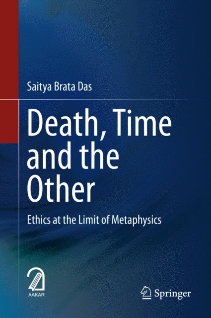 Saitya Brata Das - Death, Time and the Other, E-bok