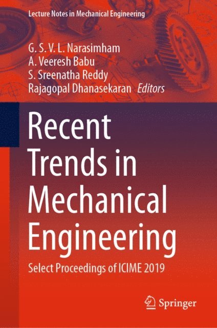 Rajagopal Dhanasekaran, S. Sreenatha Reddy, A. Veeresh Babu, G. S. V. L. Narasimham - Recent Trends in Mechanical Engineering, E-bok