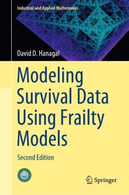 David D. Hanagal - Modeling Survival Data Using Frailty Models, E-bok