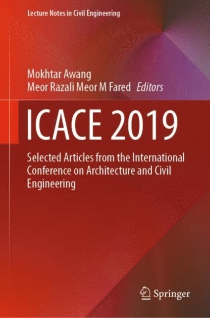Meor Razali Meor M Fared, Mokhtar Awang - ICACE 2019, E-bok