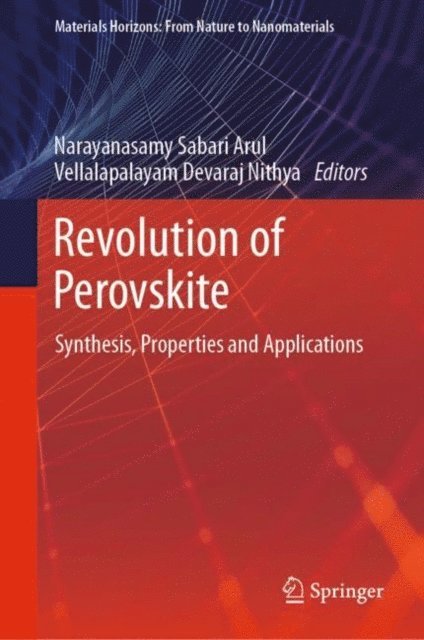 Vellalapalayam Devaraj Nithya, Narayanasamy Sabari Arul - Revolution of Perovskite, E-bok