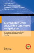 Dependability in Sensor, Cloud, and Big Data Systems and Applications