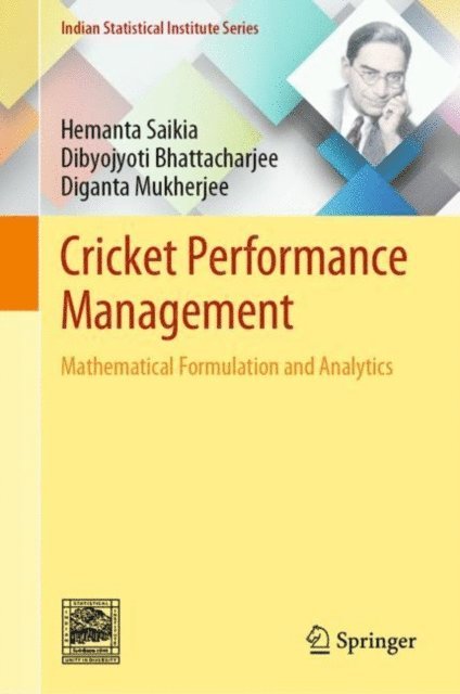Diganta Mukherjee, Dibyojyoti Bhattacharjee, Hemanta Saikia - Cricket Performance Management, E-bok
