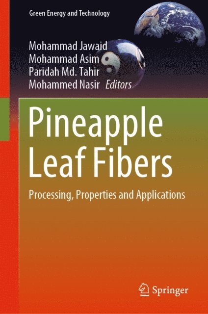 Mohammed Nasir, Paridah Md. Tahir, Mohammad Asim, Mohammad Jawaid - Pineapple Leaf Fibers, E-bok