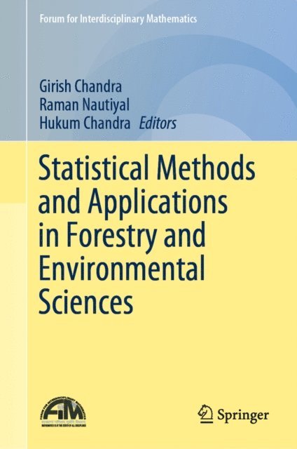 Hukum Chandra, Raman Nautiyal, Girish Chandra - Statistical Methods and Applications in Forestry and Environmental Sciences, E-bok