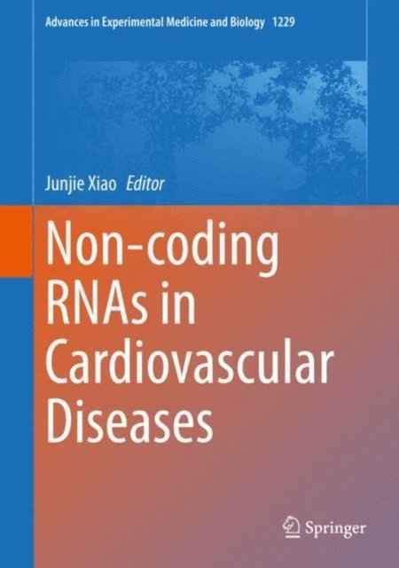 Junjie Xiao - Non-coding RNAs in Cardiovascular Diseases, E-bok