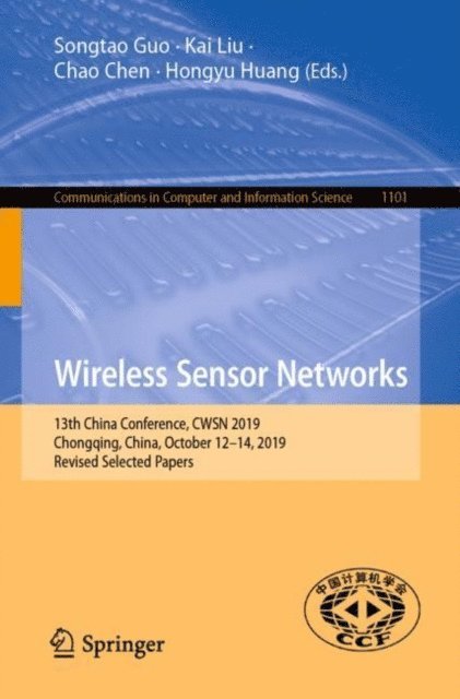 Hongyu Huang, Chao Chen, Kai Liu, Songtao Guo - Wireless Sensor Networks, E-bok
