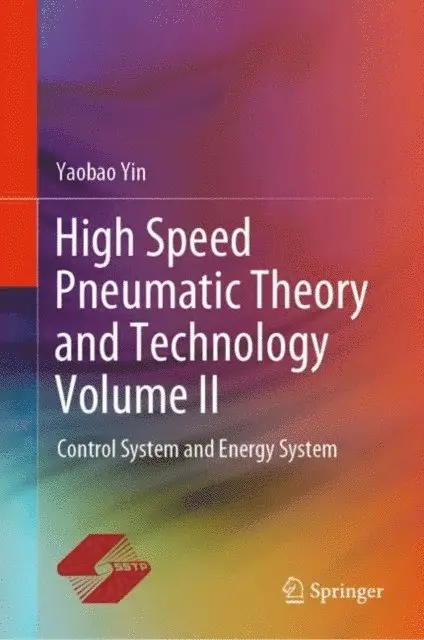 Yaobao Yin - High Speed Pneumatic Theory and Technology Volume II, E-bok. Tillgänglighet: Lägg i varukorg