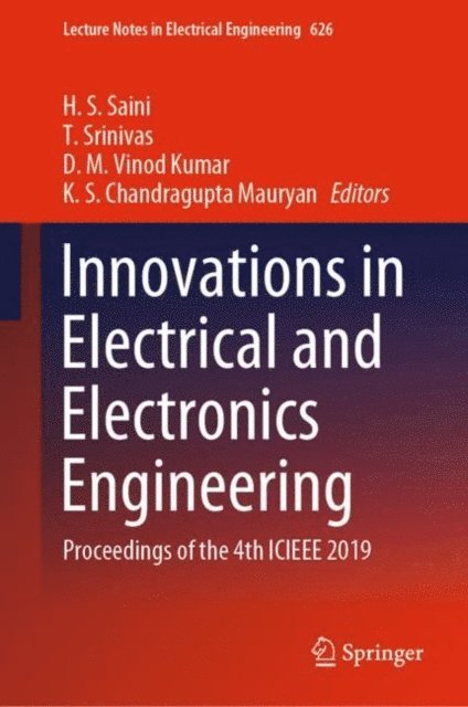 K. S. Chandragupta  Mauryan, D. M. Vinod Kumar, T. Srinivas, H. S. Saini - Innovations in Electrical and Electronics Engineering, E-bok