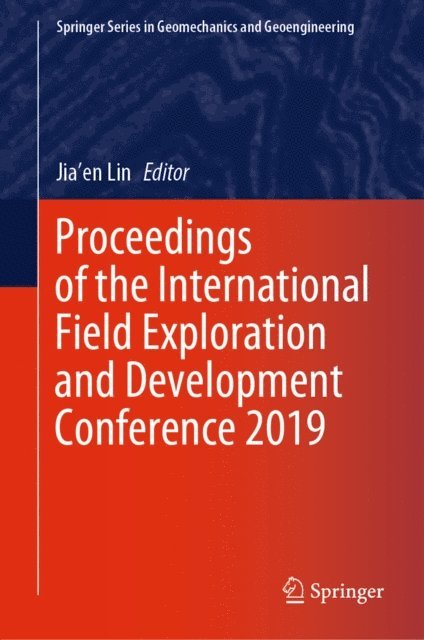 Jia'en Lin - Proceedings of the International Field Exploration and Development Conference 2019, E-bok