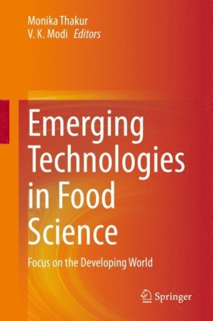 V. K. Modi, Monika Thakur - Emerging Technologies in Food Science, E-bok