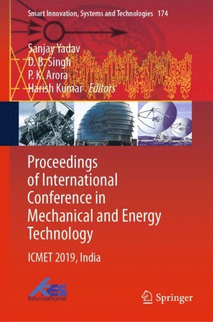 Harish Kumar, P. K. Arora, D. B. Singh, Sanjay Yadav - Proceedings of International Conference in Mechanical and Energy Technology, E-bok