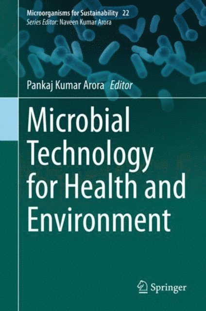 Pankaj Kumar Arora - Microbial Technology for Health and Environment, E-bok