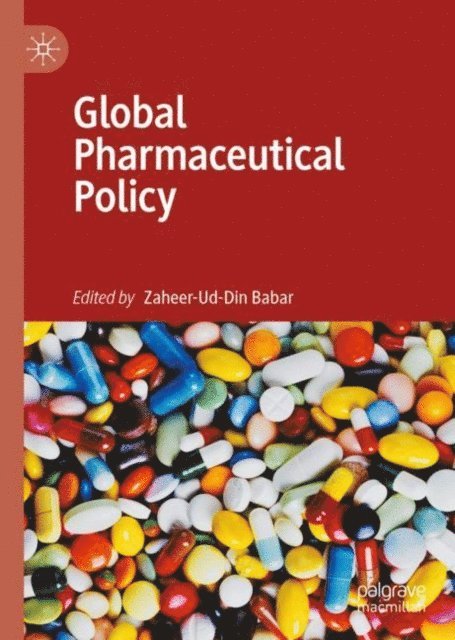 Zaheer-Ud-Din Babar - Global Pharmaceutical Policy, E-bok