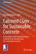 Calcined Clays for Sustainable Concrete