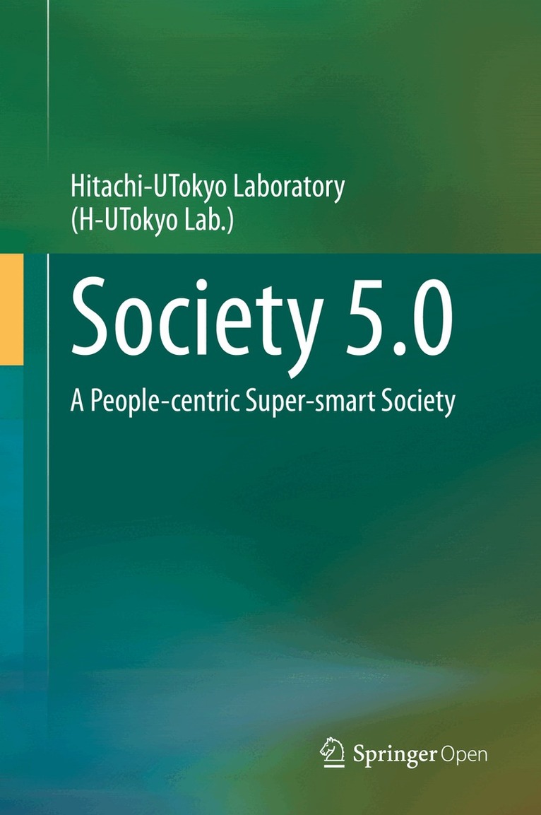Hitachi-UTokyo Laboratory(H-UTokyo Lab.) - Society 5.0, Inbunden