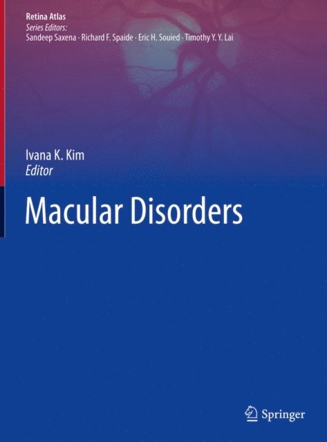 Ivana K. Kim - Macular Disorders, E-bok