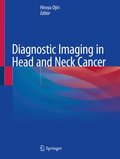 Diagnostic Imaging in Head and Neck Cancer