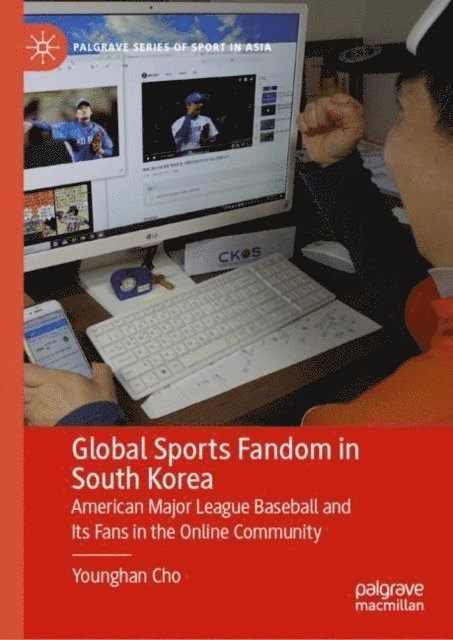 Younghan Cho - Global Sports Fandom in South Korea, E-bok