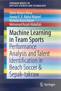 Machine Learning in Team Sports