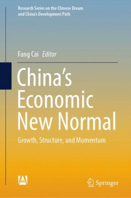 Fang Cai - China's Economic New Normal, E-bok
