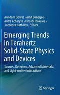 Emerging Trends in Terahertz Solid-State Physics and Devices