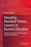 Educating Mainland Chinese Learners in Business Education