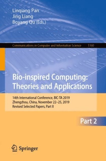 Boyang Qu, Jing Liang, Linqiang Pan - Bio-inspired Computing: Theories and Applications, E-bok