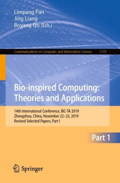 Boyang Qu, Jing Liang, Linqiang Pan - Bio-inspired Computing: Theories and Applications, E-bok