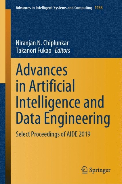 Takanori Fukao, Niranjan N. Chiplunkar - Advances in Artificial Intelligence and Data Engineering, E-bok