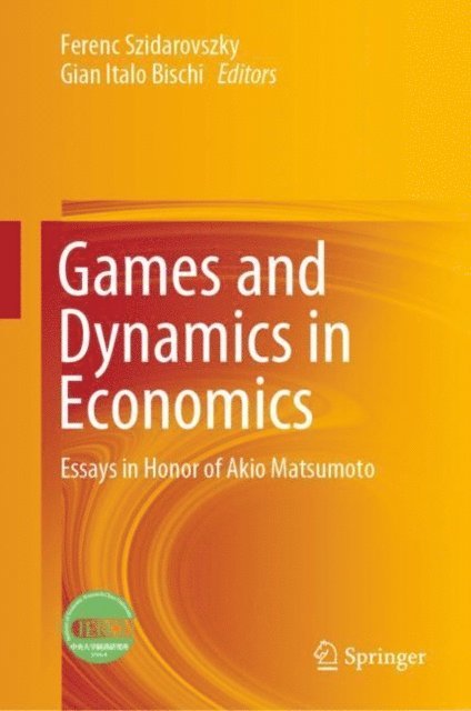 Gian Italo Bischi, Ferenc Szidarovszky - Games and Dynamics in Economics, E-bok